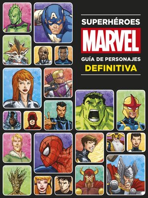 cover image of Superhéroes Marvel. Guía de personajes definitiva